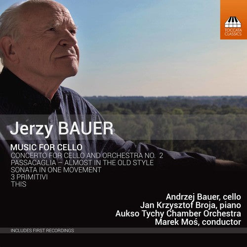 Andrzej Bauer - Jerzy Bauer: Music for Cello [CD]