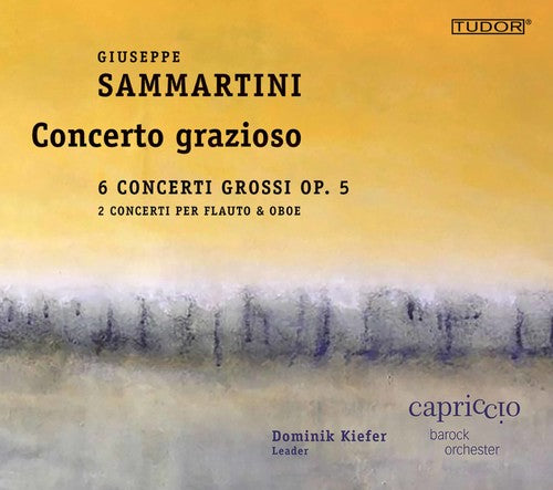 Sammartini / Barockorchester - Giuseppe Sammartini: Concerto grazioso Music CD