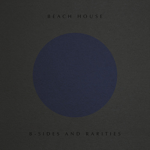 Beach House - B-sides And Rarities [LP] Vinyl Record