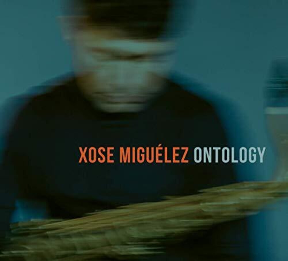 Xose Miguelez - Ontology Music CD