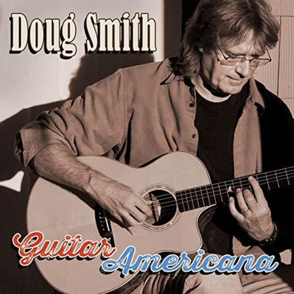 Doug Smith - Guitar Americana Music CD