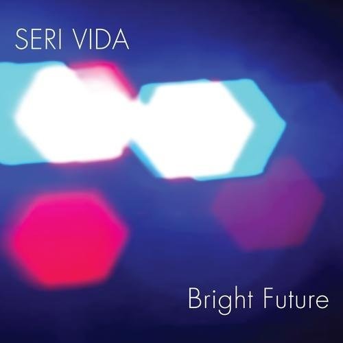 Seri Vida - Bright Future [CD]