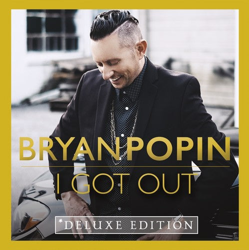 Bryan Popin - I Got Out [CD]