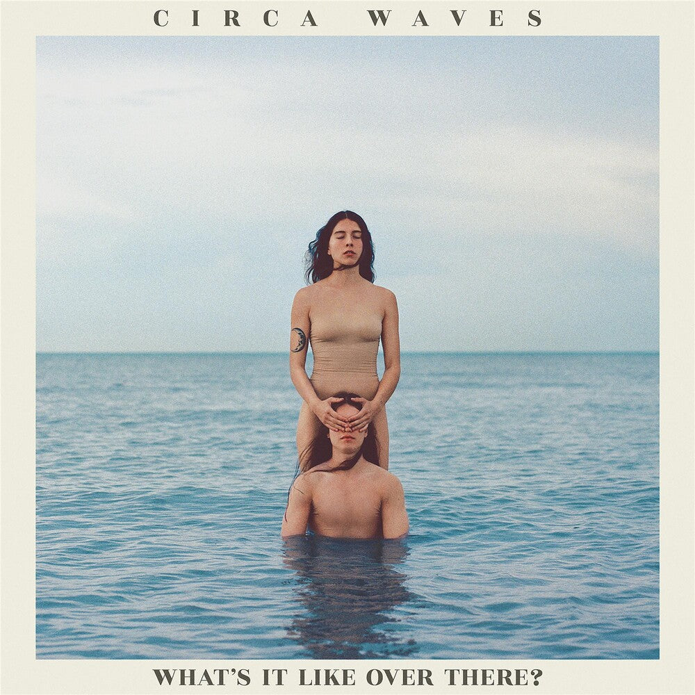 Circa Waves - What's It Like Over There [CD]