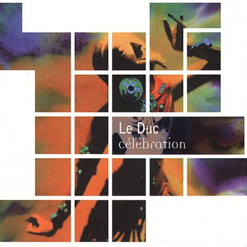 Le Duc - Celebration Music CD