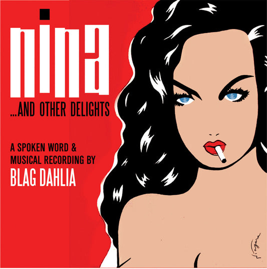 Blag Dahlia - Nina...And Other Delights [CD]
