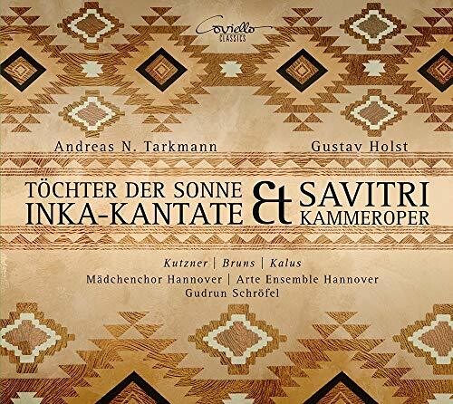 Holst / Madchenchor Hannover - Tochter Sonne Inka-kantate / Savitri Kammeroper - Music CD