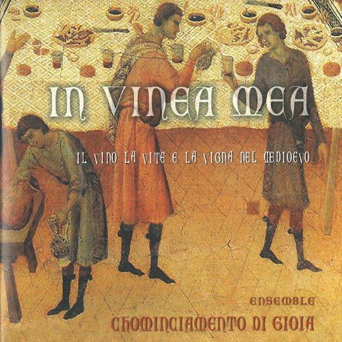 Ensemble Chominciamento di Gioia - In Vinea Mea [CD]