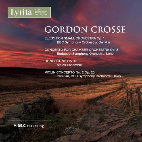 BBC Symphony Orchestra - Gordon Crosse: Violin Concerto 2 Music CD