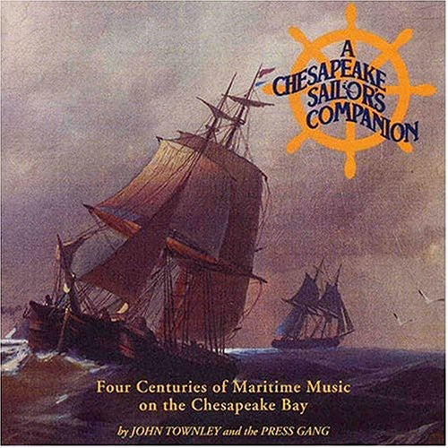 John Townley - A Chesapeake Sailors Companion Music CD