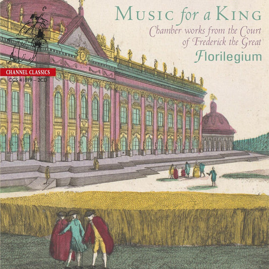 Florilegium - Music For A King - Chamber Works From The Court Of [2 CD]