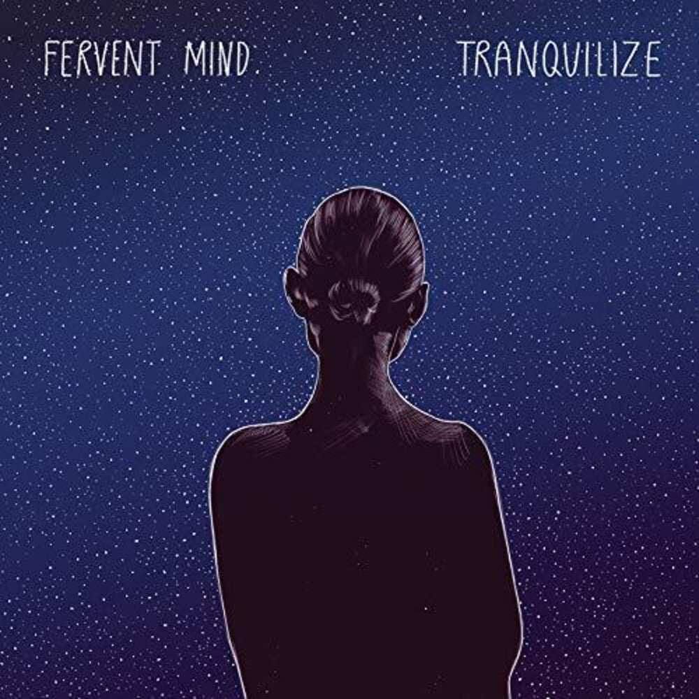 Fervent Mind - Tranquilize [LP] Vinyl Record