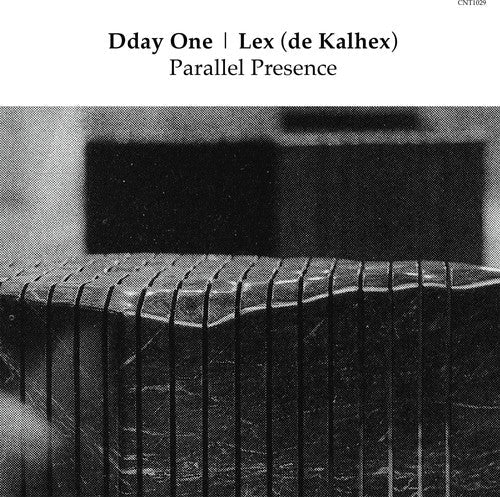 Dday One & Lex De Kalhex - Parallel Presence [7" Vinyl]