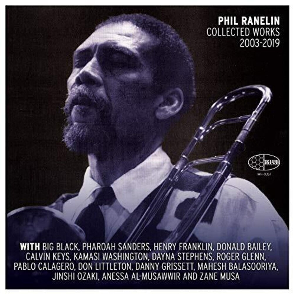 Phil Ranelin - Phil Ranelin Collected 2003-2019 [LP] Vinyl Record