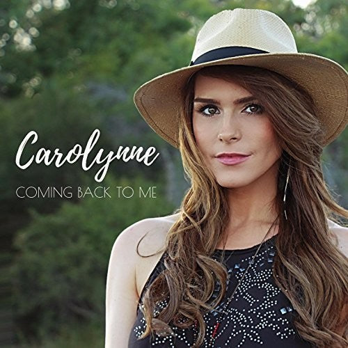 Carolynne - Coming Back To Me [CD]