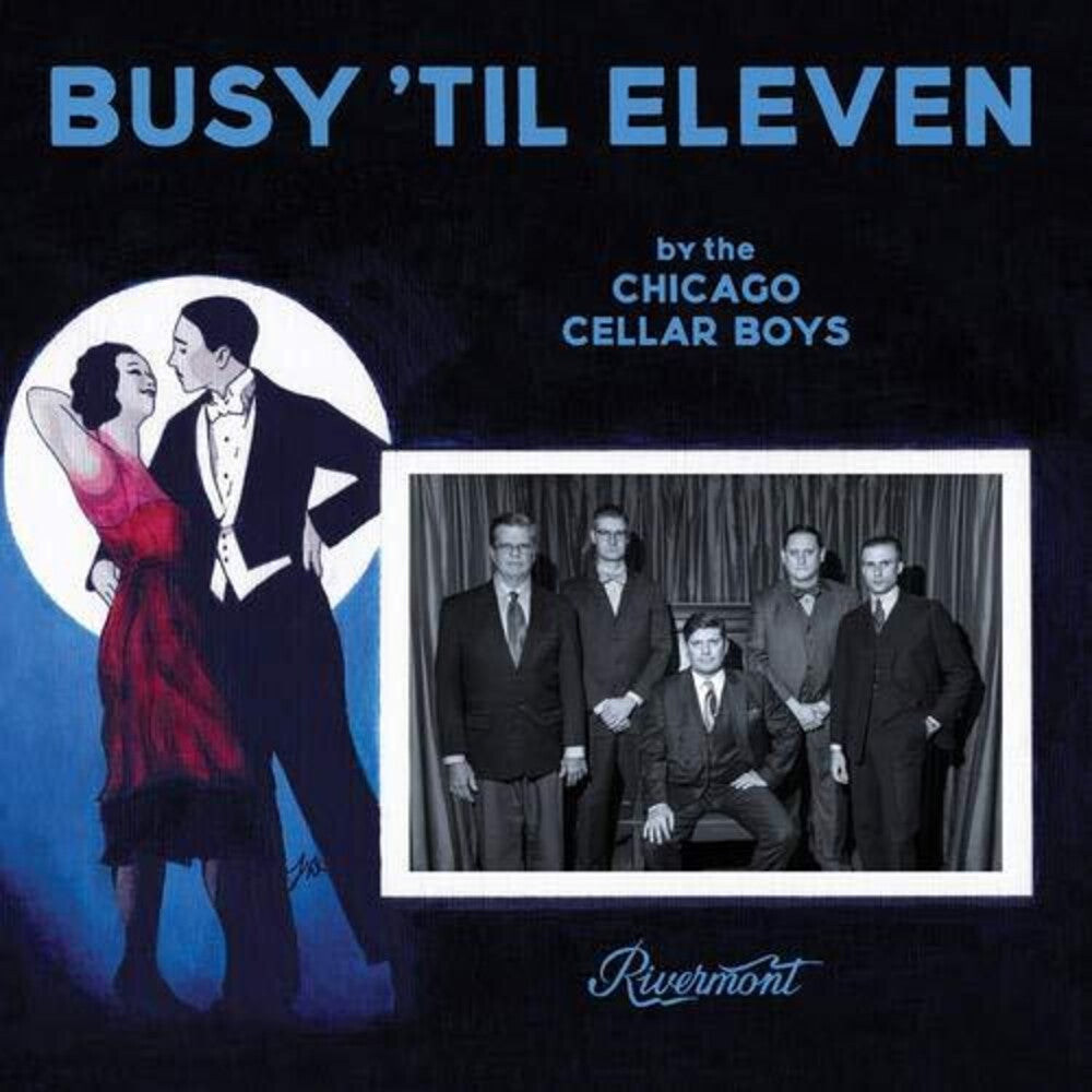 Chicago Cellar Boys - Busy Til Eleven [CD]