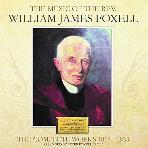 William Foxell James - Complete Works 1857-1933 Music CD