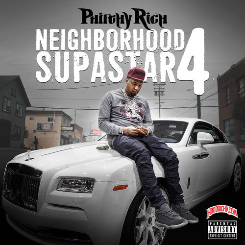 Philthy Rich - Neighborhood Supastar 4 [Digipak]