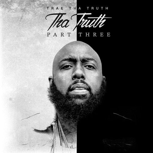 Trae Tha Truth - Tha Truth Part 3 [Digipak]