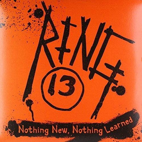 Ring 13 - Nothing New Nothing Learned [LP] Vinyl Record