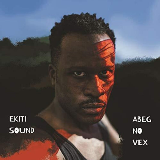 Ekiti Sound - Abeg No Vex [CD]