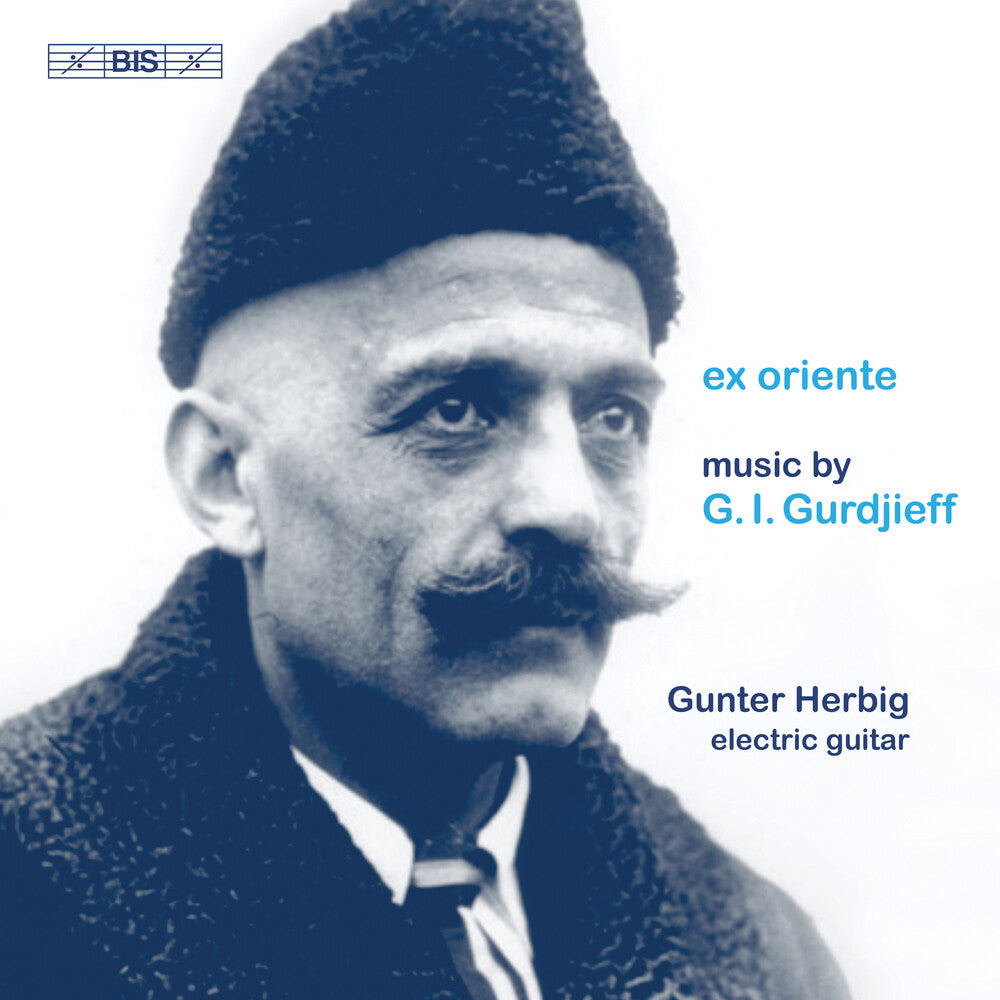 Gurdjieff / Herbig - Ex Oriente Music CD