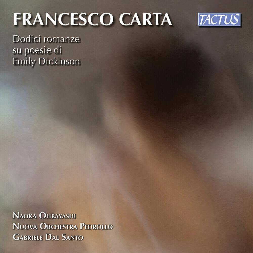 Carta / Nuova Orchestra Pedrollo / Santo - Dodici Romanze Poesie Dickinso [CD]