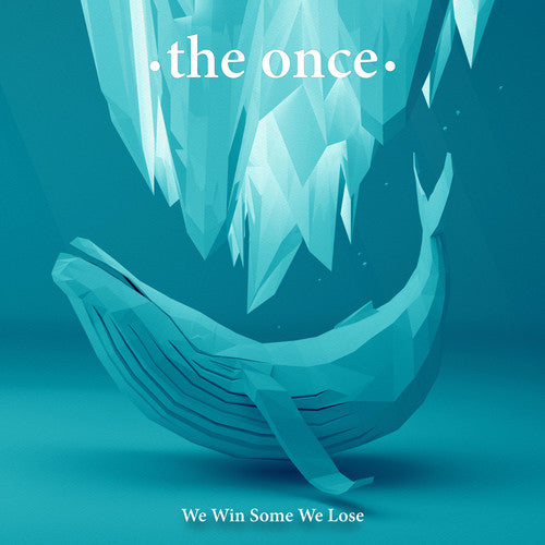 The Once - We Win Some We Lose [CD]