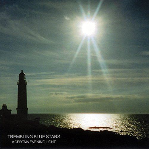 Trembling Blue Stars - A Certain Evening Light Music CD