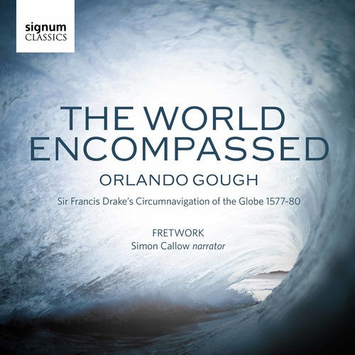 Fretwork - Orl&O Gough: The World Encompassed [2 CD]