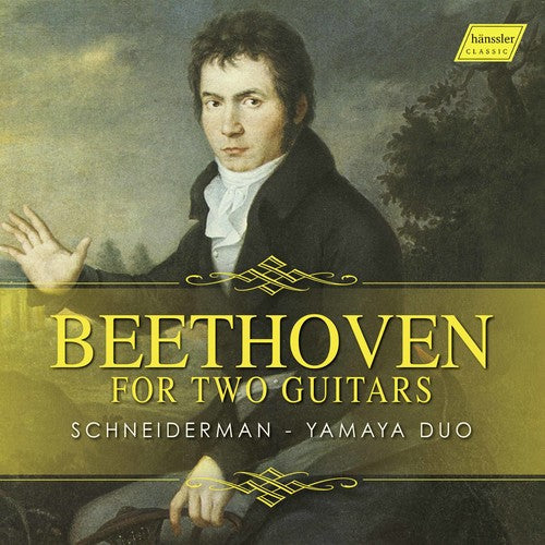 Beethoven / Schneiderman / Yamaya Duo - Beethoven for Two Guitars [CD]