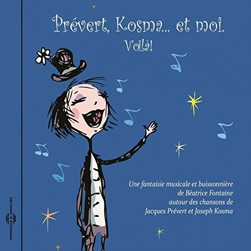 Kosma / Fontaine / Prevert - Prevert, Kosmaet Moi Voila [CD]