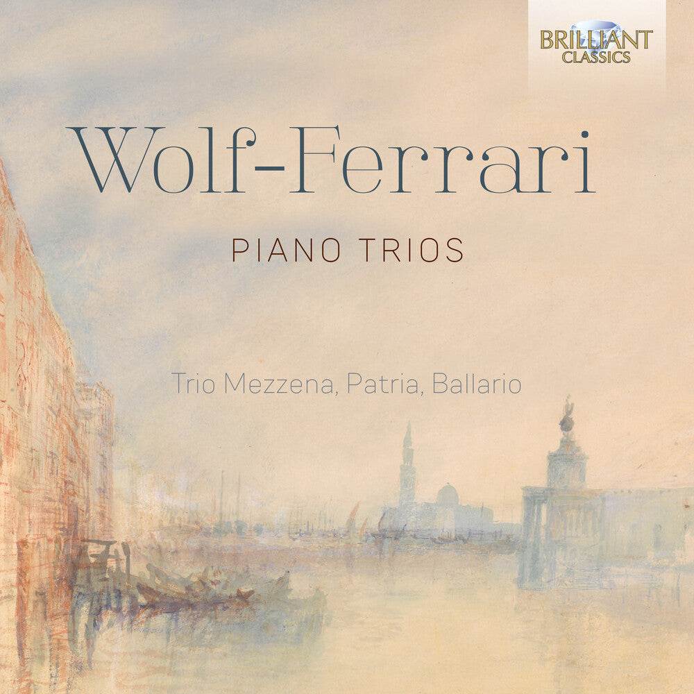 Wolf-Ferrari - Piano Trios [CD]