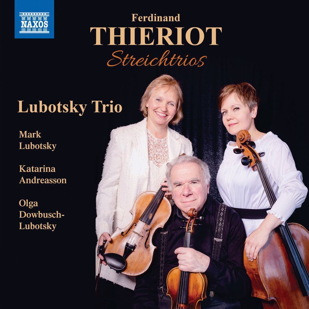 Thieriot / Lubotsky Trio - Streichtrios [CD]