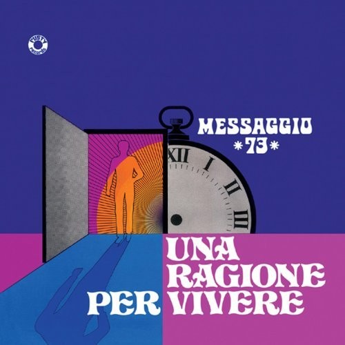 Messaggio 73 - Una Ragione Per Vivere [LP] Vinyl Record