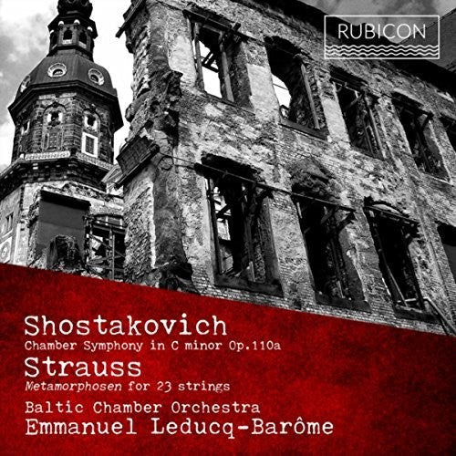 Strauss / Shostakovich / Emmanuel Leducq-Barome - Shostakovich: Chamber Symphony No.1/Strauss: Metamorphosen [CD]