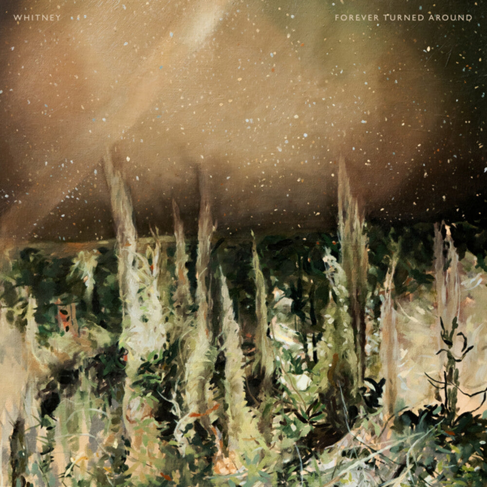 Whitney - Forever Turned Around [Forest Bark LP] Vinyl Record