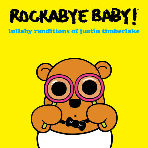 Rockabye Baby! - Lullaby Renditions of Justin Timberlake [CD]
