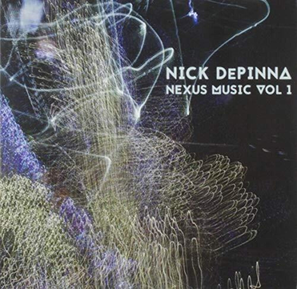 Nick DePinna - Nexus Music, Vol. 1 [CD]