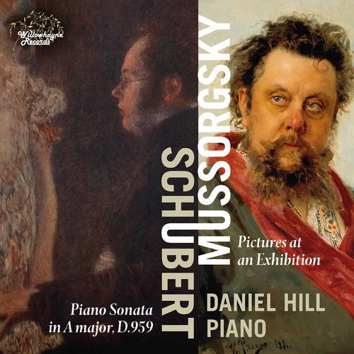 Schubert / Hill - Daniel Hill Plays Schubert & Mussorgsky [CD]