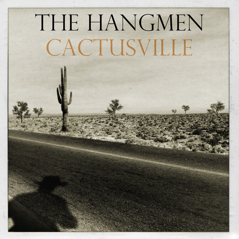 Hangmen - Cactusville Music CD