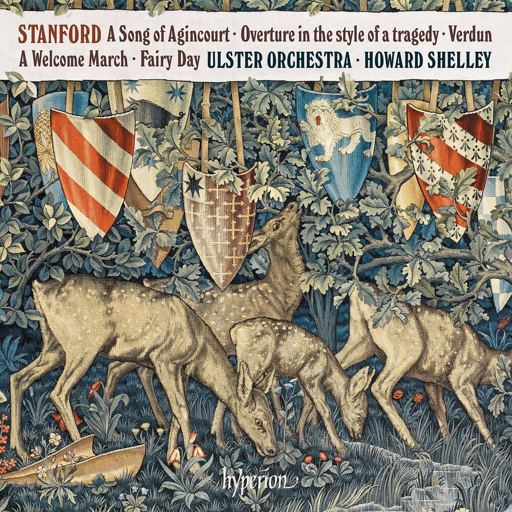 Ulster Orchestra / Howard Shelley - Stanford: A Song Of Agincourt Music CD