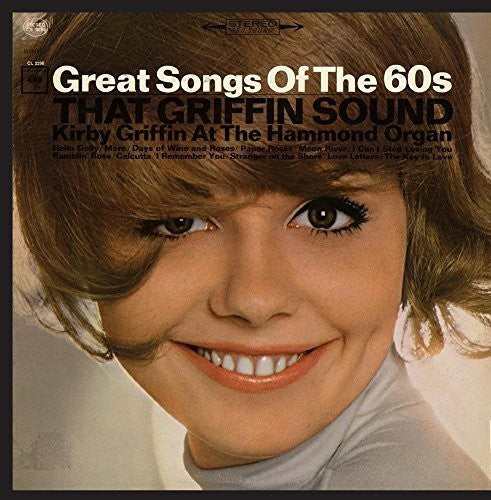 Kirby Griffin - That Griffin Sound: Great Song of the 60's Music CD