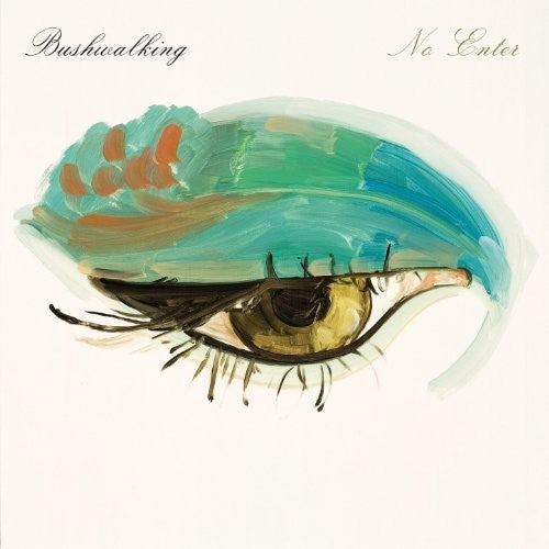 Bushwalking - No Enter Music CD