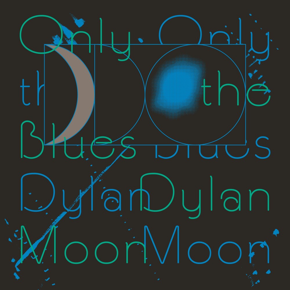 Dylan Moon - Only The Blues [LP] Vinyl Record