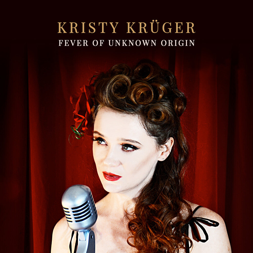 Kristy Kruger - Fever Of Unknown Origin [CD]