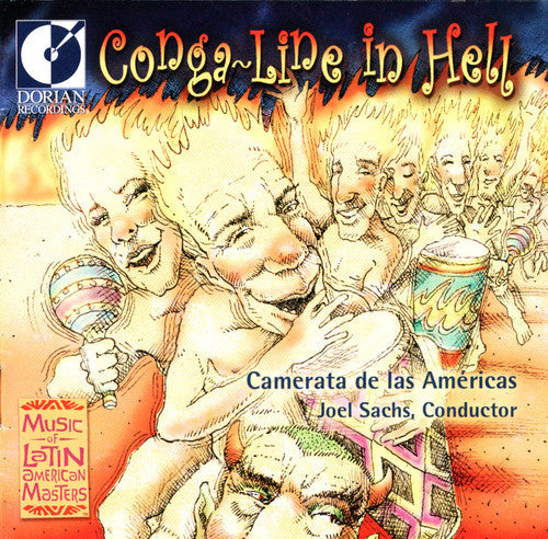 Aguila / Garcia Caturla / Sachs / Cochran - Conga Line In Hell: Modern Class Latin America - Music CD