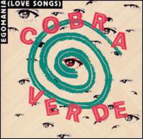 Cobra Verde - Egomania (love Songs) - Music CD