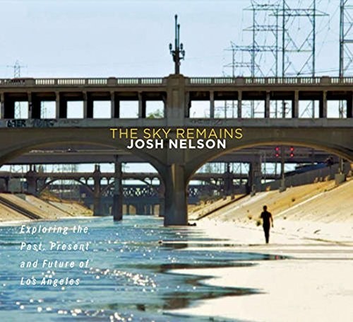Josh Nelson - Sky Remains Music CD