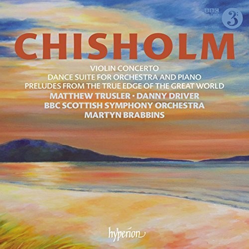 Chisholm / Bbc Scottish Symphony Orch - Chisholm: Violin Concerto And Dance Suite Music CD